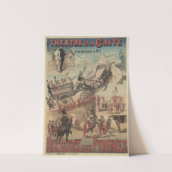 Théâtre de la Gaité. grand succès Dix jours aux Pyrénées (1888) by Imp. Emile Lévy