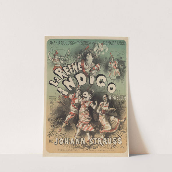 Théâtre de la Renaissance. La Reine Indigo (1875) by Jules Chéret