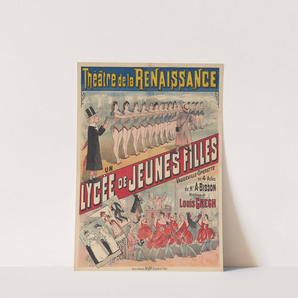 Théâtre de la Renaissance… Un lycée de jeunes filles, vaudeville-opérette en 4 actes de Mr A. Bisson (1890) by Imp. Charles Lévy