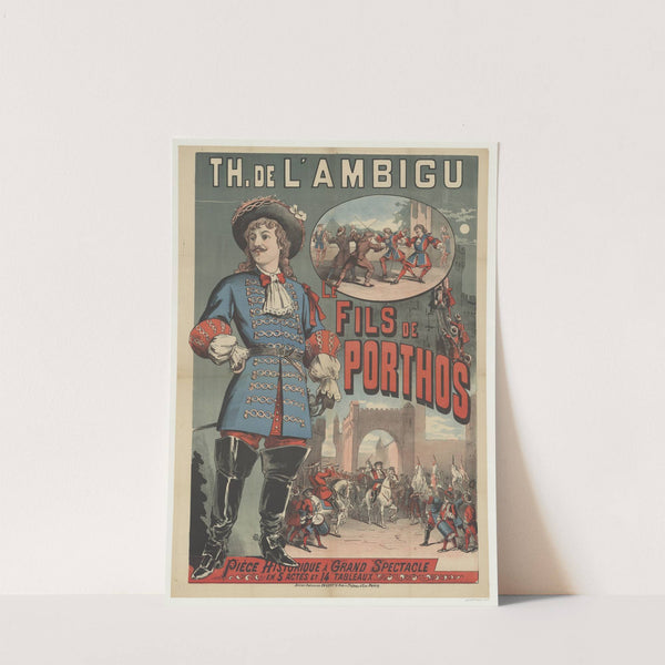 Theâtre. de l’Ambigu. Le fils de Porthos (1886) by Imp. Charles Lévy