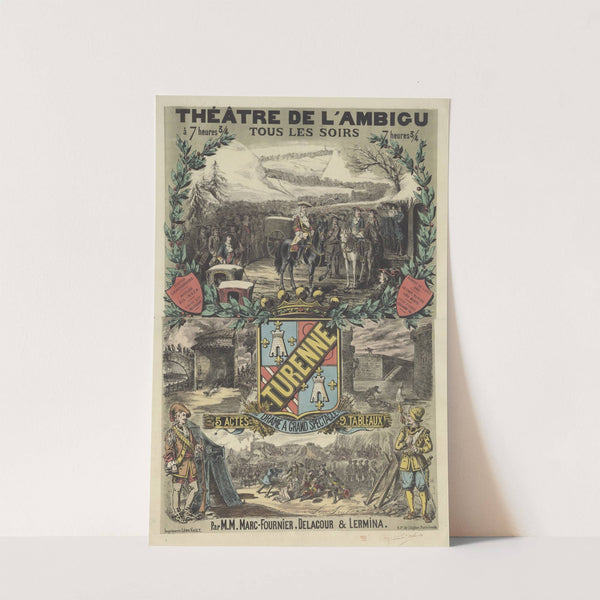 Théâtre de l’Ambigu. Turenne, drame à grand spectacle, par M.M. Marc-Fournier, Delacour & Lermina (1880) by Léon Sault