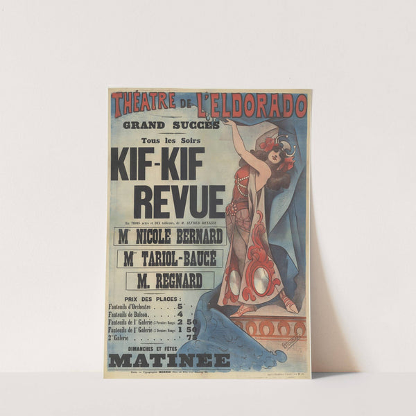 Théatre de l’Eldorado. Kif-Kif revue, en 3 actes et 10 tableaux de M. Alfred Delila. Mlle Nicole Bernard, Mme Tariol-Baucé, M. Regnard (1896) by Alfred Choubrac