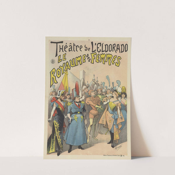 Théâtre de l’Eldorado, le royaume des femmes (1897) by Alfred Choubrac