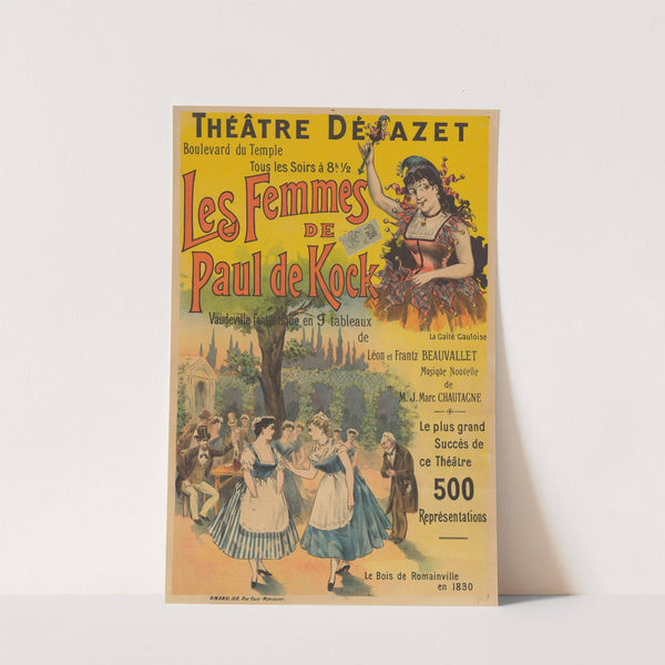 Théâtre Déjazet, boulevard du Temple… Les Femmes de Paul de Kock (1874) by Imp. Eugène Verneau