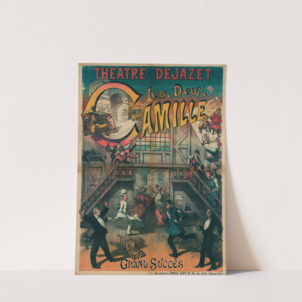 Theâtre Dejazet Les Deux Camille Grand Succes (1891) by Imp. Emile Lévy