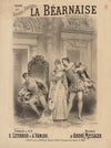 Théâtre des Bouffes-Parisiens. Le Béarnaise (1885)