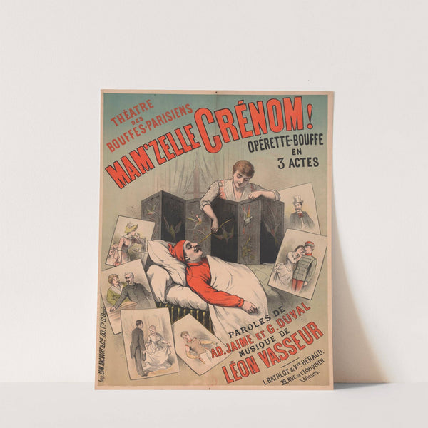 Théatre des Bouffes-Parisiens. Mam’zelle Crénom ! Opérette-bouffe en 3 actes (1890) by Edward Ancourt