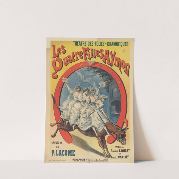 Théâtre des Folies-Dramatiques. Les Quatre Filles Aymon. (Opérette) (1898) by Imp. Paul Dupont