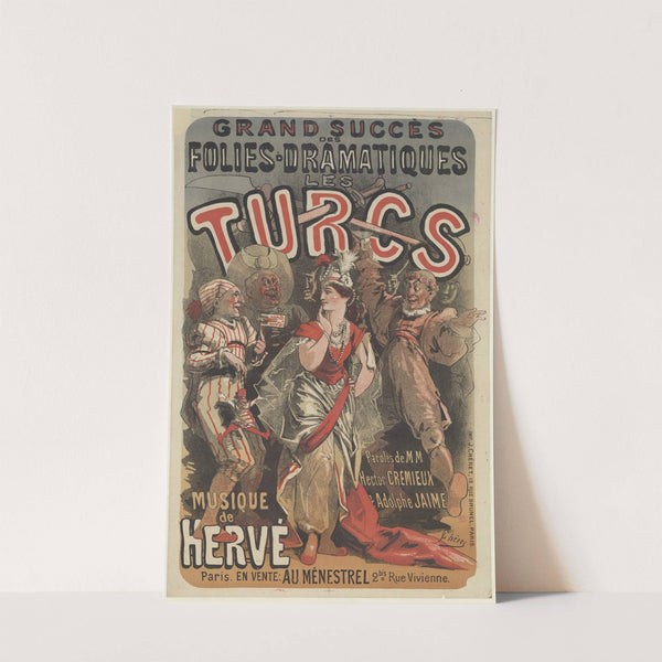Théâtre des Folies dramatiques. Les Turcs. Musique de Hervé (1869) by Jules Chéret
