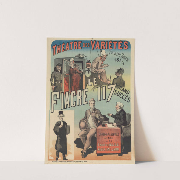 Théâtre des Variétés… Le Fiacre 117, comédie-Vaudeville en 3 actes par MM Emile de Najac et Albert Millaud (1886) by Imp. Emile Lévy