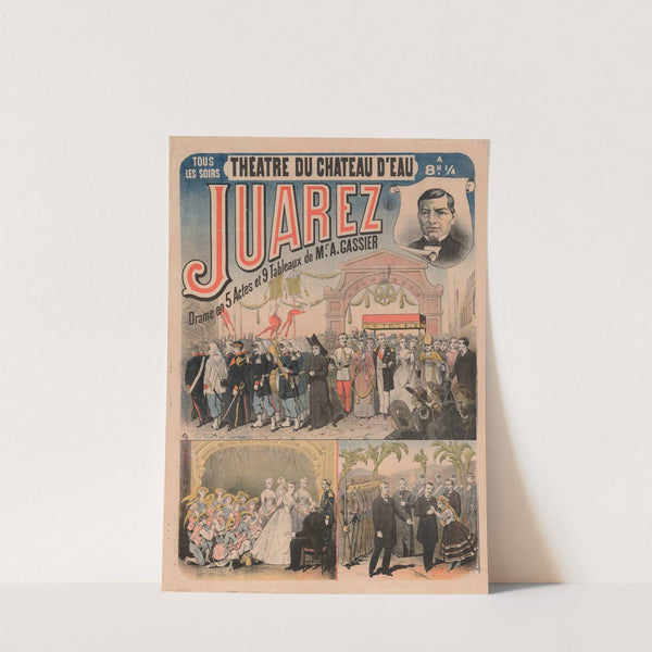 Théâtre du Château-d’Eau… Juarez (1886) by Imp. Franc