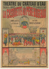 Théâtre du Château-d’Eau… La casquette au Père Bugeaud (1886)