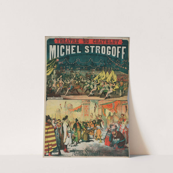 Theâtre Du Châtelet Michel Strogoff (1880) by Imp. Emile Lévy