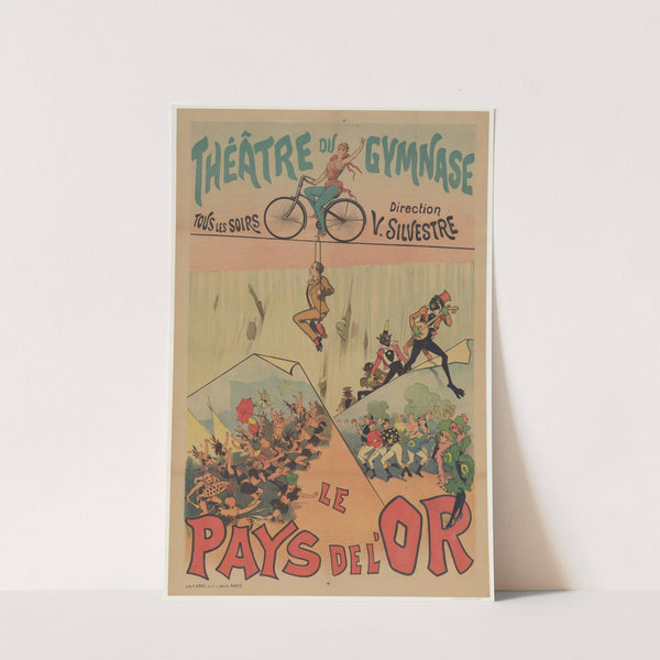 Théâtre du Gymnase, direction V. Silvestre. Le Pays de l’or. Tous les soirs (1890) by Lith. F. Appel