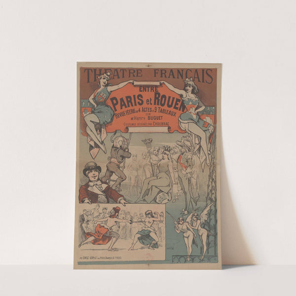 Théâtre Français. Entre Paris et Rouen, revue féérie en 4 actes et 9 tableaux. costumes dessinés par Choubrac (1888) by Imp. Emile Lévy