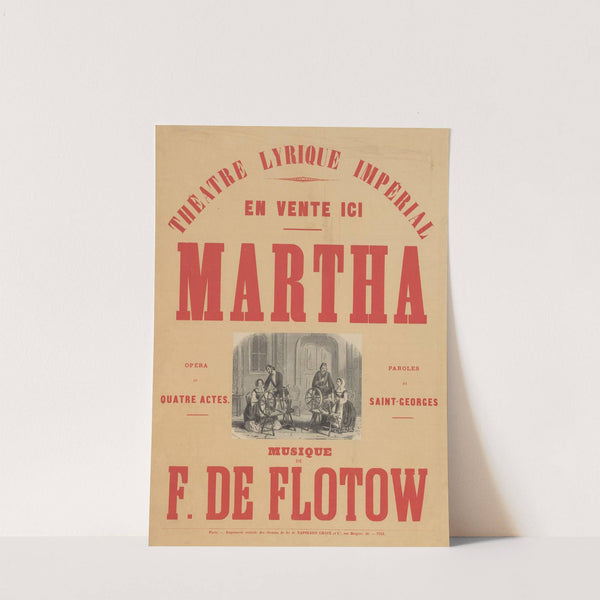 Théâtre-Lyrique Impérial. Martha (1865) by Imp. Napoléon Chaix