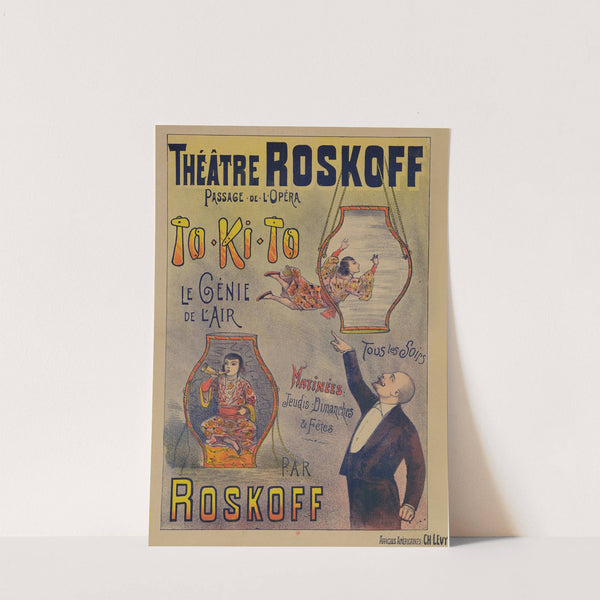 Théâtre Roskoff… To-Ki-To, le génie de l’air… Par Roskoff (1888) by Imp. Charles Lévy