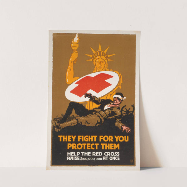 They fight for you - protect them Help the Red Cross raise 00,000,000 at once by W.G. Sesser
