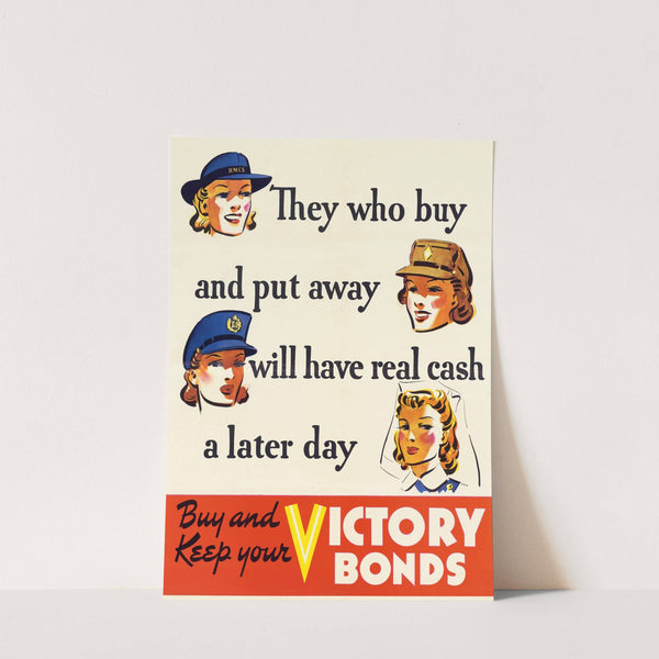 They Who Buy and Put Away Will Have Real Cash a Later Day by Anonymous