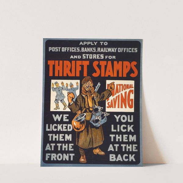 Thrift stamps. We licked them at the front, you lick them at the back by Anonymous