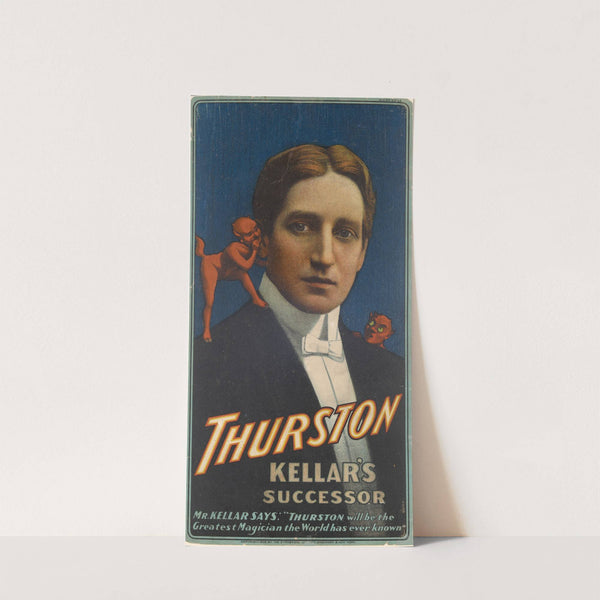 Thurston, Kellar’s Successor (1908) by Strobridge & Co. Lith.