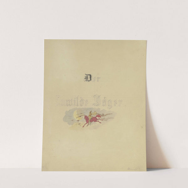 Titelblatt; Der wilde Jäger by Eugen Klimsch