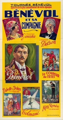 Tournée Bénévol. Spectacle le plus sensationnel de notre époque. Bénévol et sa compagnie (1930)