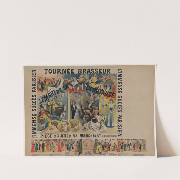 Tournée Brasseur. Le mari de la débutante, pièce en 3 actes de M.M. Meilhac et Halévy (1880) by Alfred Choubrac