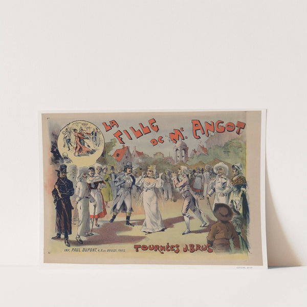 Tournées J. Brus. La Fille de Me Angot (1894) by Imp. Paul Dupont