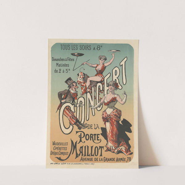 Tous les soirs à 8 h. Concert de la Porte Maillot avenue de la Grande Armée 78 (1884) by Imp. Emile Lévy