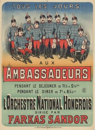 Tous les soirs. Aux Ambassadeurs… L’orchestre national hongrois, dirigé par Farkas Sandor (1886)