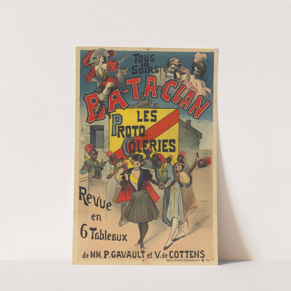 Tous les soirs Ba-Ta-Clan, les Protocoleries, revue en 6 tableaux de MM. P. Gavault et V. de Cotens (1890) by Alfred Choubrac