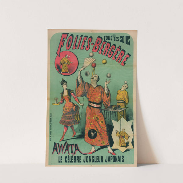 Tous Les Soirs Folies-Bergere Awata Le Celebre Jongleur Japonais (1880-1890) by Lith. F. Appel