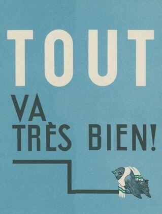 Tout va très bien ! (1910-1950)