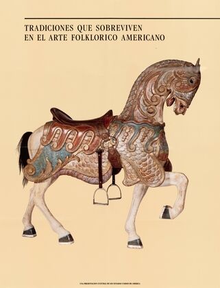 TRADICIONES QUE SOBREVIVEN EN EL ARTE FOLKLORICO AMERICANO