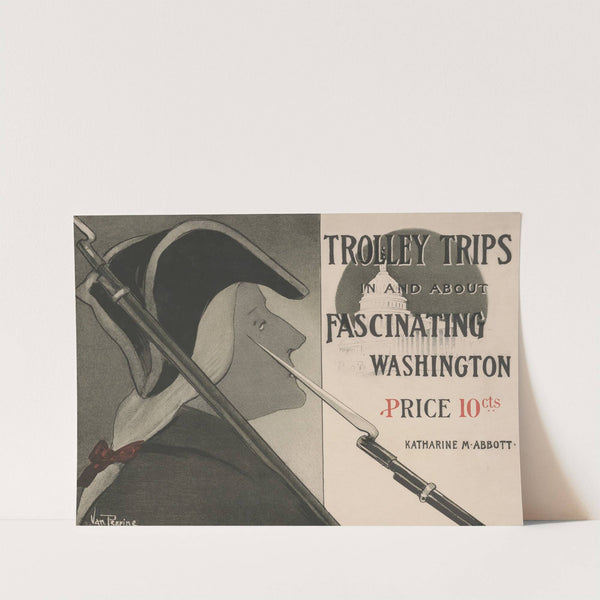 Trolley trips in and about fascinating Washington by Van Dearing Perrine