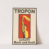 Tropon schafft Mark und Kraft (1898) by Georg Einbeck