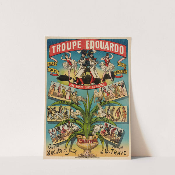 Troupe Edouardo Chants Danses Cascades Excentricites Une Soiree Chez Le Colonel (1888) by Imp. Charles Lévy