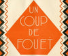 Un coup de fouet (1910-1950)