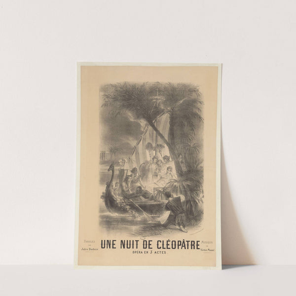 Une nuit de Cléopâtre. Opéra en 3 actes (1885) by Antonin-Marie Chatinière