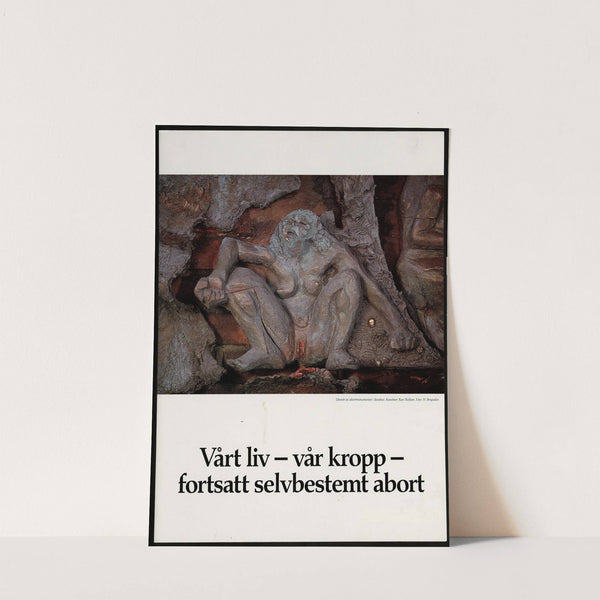 Vårt liv – vår kropp – fortsatt selvbestemt abort by Kvinnefronten (The Women's Front)