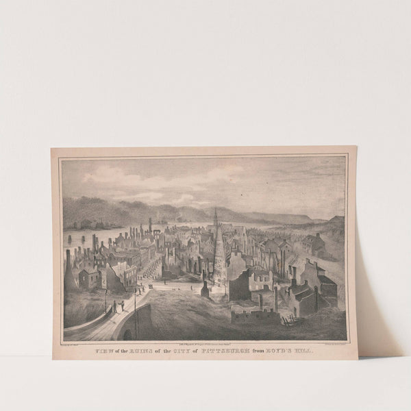 View of the ruins of the city of Pittsburgh from Boyd’s Hill (1850-1857) by James Fuller Queen