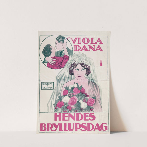 Viola Dana i Hendes bryllupsdag; skuespil i 5 akter (1920) by Jul. Hess & Co.