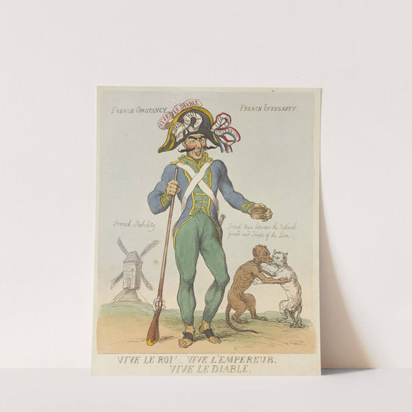 Vive Le Roi! Vive L’Empereur. Vive Le Diable. French constancy and French integrity by Thomas Rowlandson