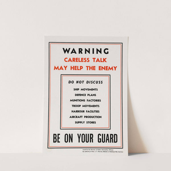 Warning, Careless Talk May Help the Enemy by Anonymous