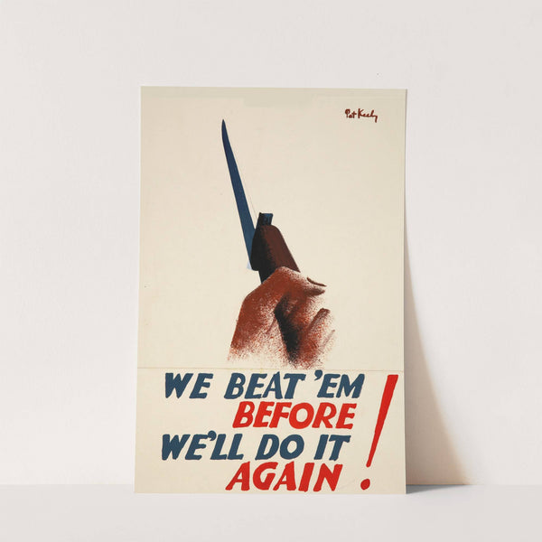 We beat 'em before. We'll do it again! by Pat Keely