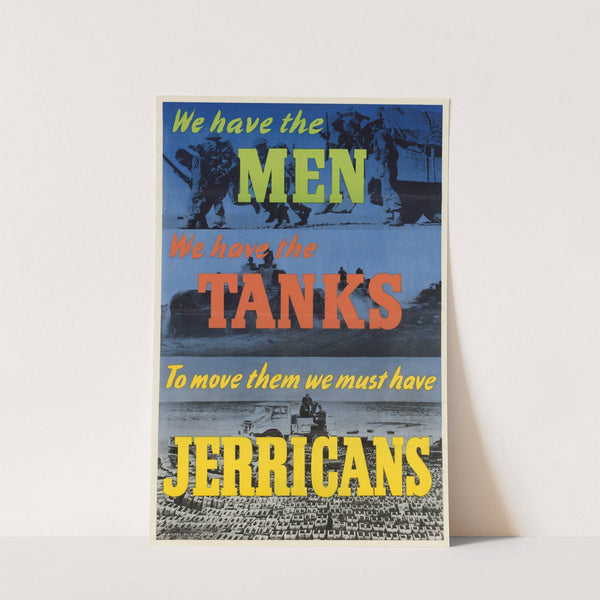 We Have the Men We Have the Tanks by Anonymous