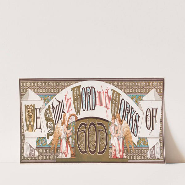 We study the word and the works of God (1879)