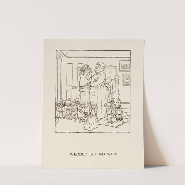 Wedded but no wife by William Ely Hill