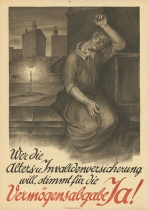 Wer die Alters- u. Invalidenversicherung will, stimmt für die Vermögensabgabe Ja! (1922)